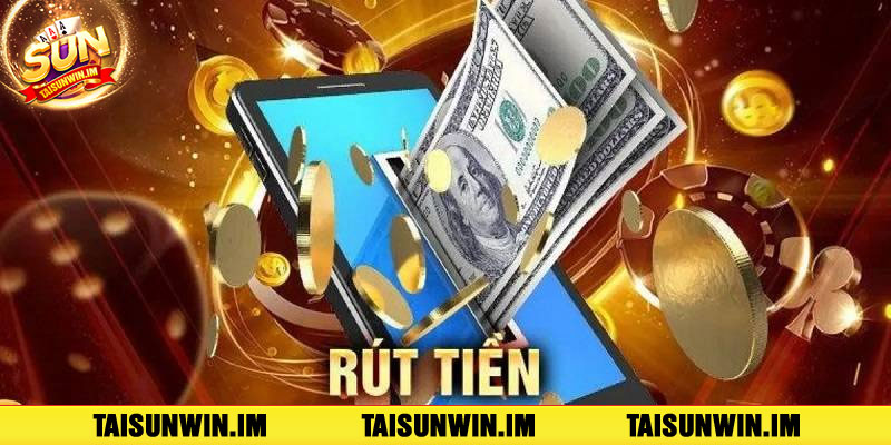 Rút tiền Sunwin – Chắc chắn, nhanh gọn, tận hưởng chiến thắng ngay lập tức 2 Ưu điểm của việc rút tiền Sunwin