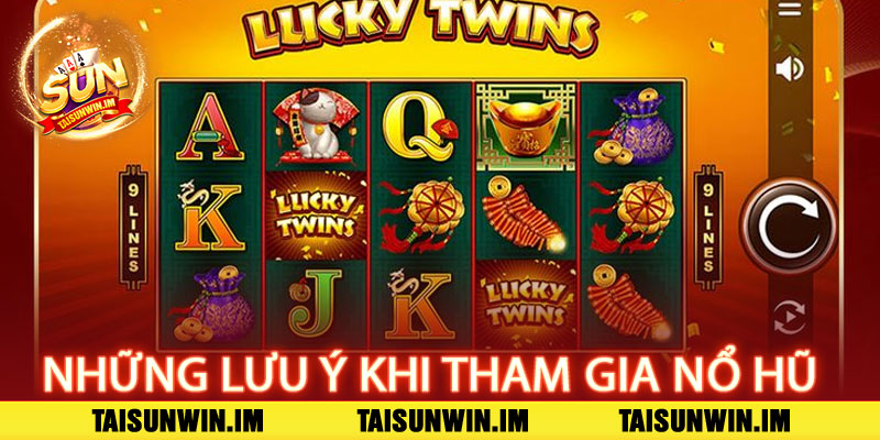 Nổ Hũ Sunwin – Trúng lớn, đổi đời chỉ trong một cú nhấp 3 Những lưu ý khi tham gia Nổ Hũ Sunwin